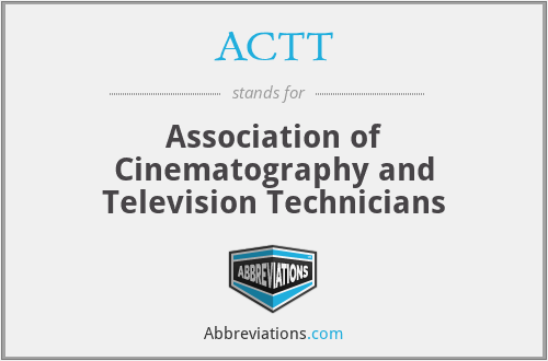 ACTT - Association of Cinematography and Television Technicians