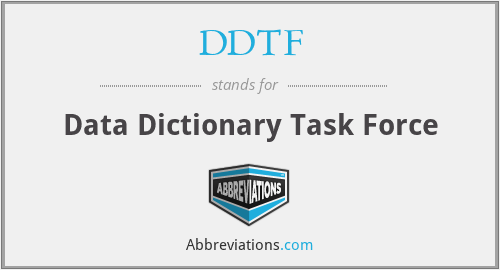 DDTF - Data Dictionary Task Force