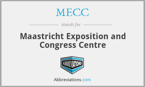 MECC - Maastricht Exposition and Congress Centre