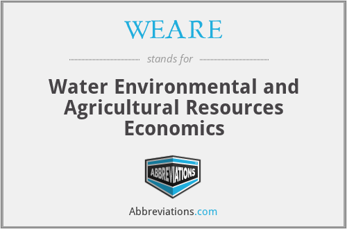 WEARE - Water Environmental and Agricultural Resources Economics