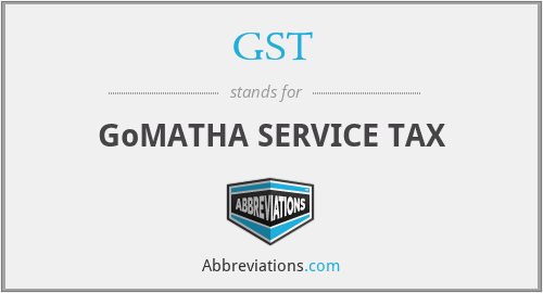 GST - GoMATHA SERVICE TAX