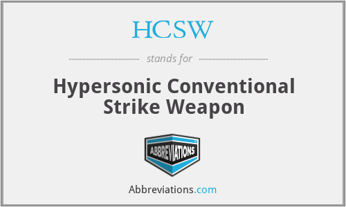 HCSW - Hypersonic Conventional Strike Weapon