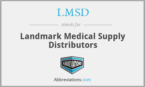 LMSD - Landmark Medical Supply Distributors