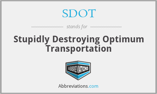 SDOT - Stupidly Destroying Optimum Transportation
