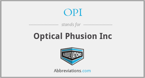 OPI - Optical Phusion Inc