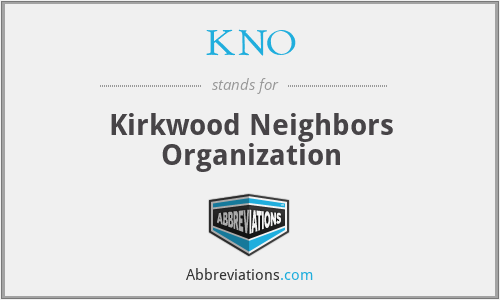 KNO - Kirkwood Neighbors Organization