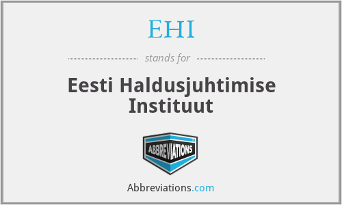 EHI - Eesti Haldusjuhtimise Instituut