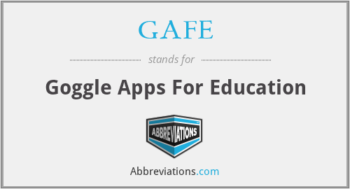 GAFE - Goggle Apps For Education