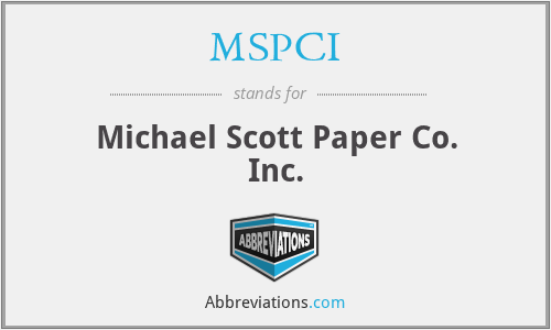 MSPCI - Michael Scott Paper Co. Inc.