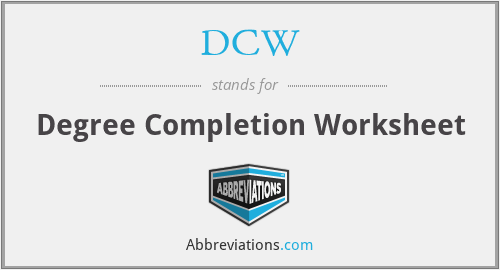 DCW - Degree Completion Worksheet
