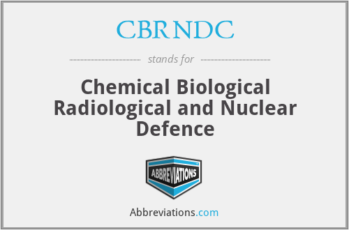 CBRNDC - Chemical Biological Radiological and Nuclear Defence