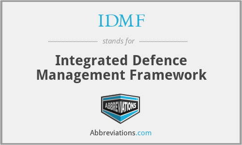 IDMF - Integrated Defence Management Framework