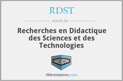 RDST - Recherches en Didactique des Sciences et des Technologies