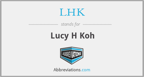 LHK - Lucy H Koh
