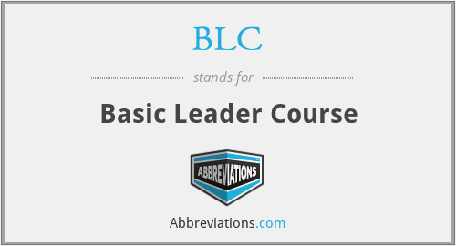 BLC - Basic Leader Course