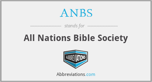ANBS - All Nations Bible Society