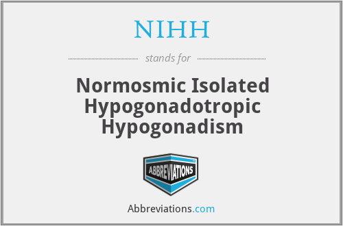 NIHH - Normosmic Isolated Hypogonadotropic Hypogonadism