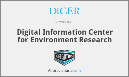 DICER - Digital Information Center for Environment Research