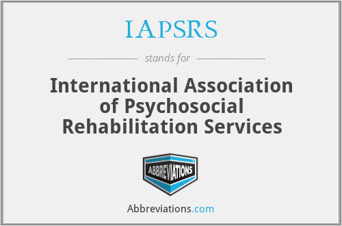 IAPSRS - International Association of Psychosocial Rehabilitation Services