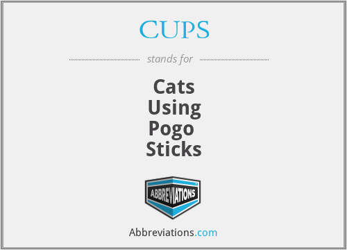 CUPS - Cats
Using
Pogo 
Sticks