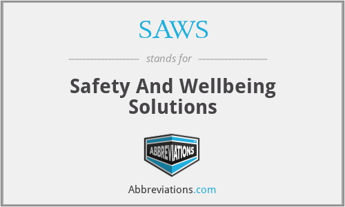 SAWS - Safety And Wellbeing Solutions