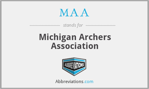 MAA - Michigan Archers Association