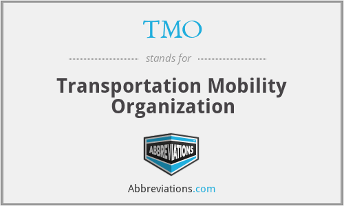TMO - Transportation Mobility Organization