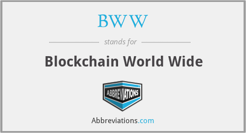 BWW - Blockchain World Wide