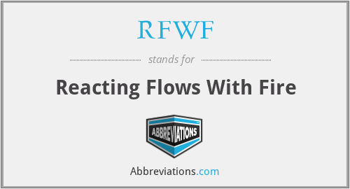 RFWF - Reacting Flows With Fire