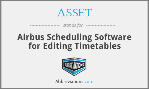 ASSET - Airbus Scheduling Software for Editing Timetables
