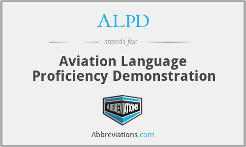 ALPD - Aviation Language Proficiency Demonstration