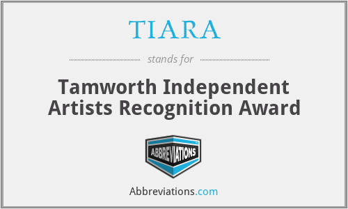 TIARA - Tamworth Independent Artists Recognition Award