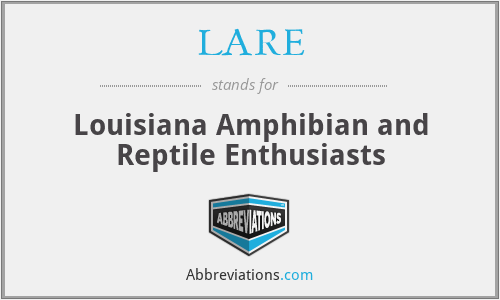 LARE - Louisiana Amphibian and Reptile Enthusiasts