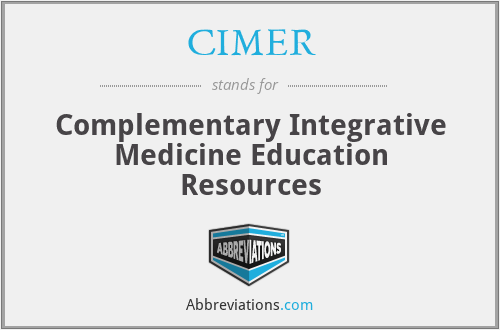 CIMER - Complementary Integrative Medicine Education Resources