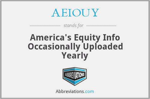 AEIOUY - America's Equity Info Occasionally Uploaded Yearly