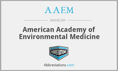 AAEM - American Academy of Environmental Medicine