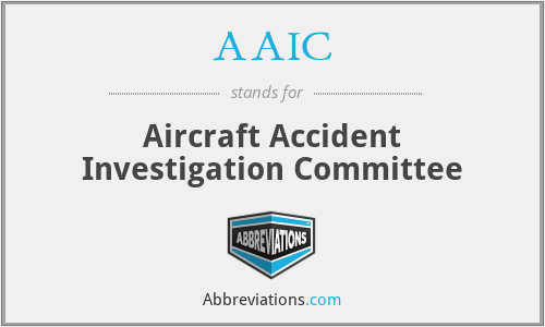 AAIC - Aircraft Accident Investigation Committee