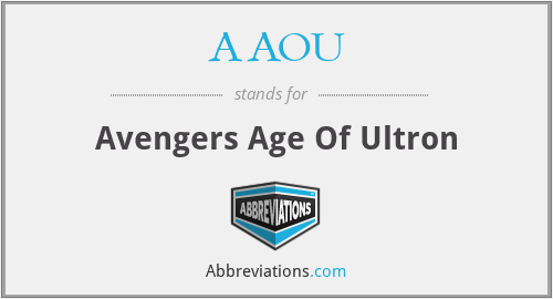 AAOU - Avengers Age Of Ultron