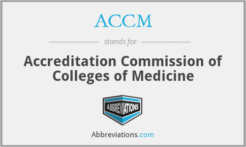ACCM - Accreditation Commission of Colleges of Medicine