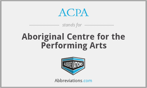 ACPA - Aboriginal Centre for the Performing Arts