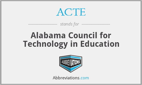 ACTE - Alabama Council for Technology in Education