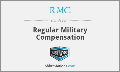 RMC - Regular Military Compensation