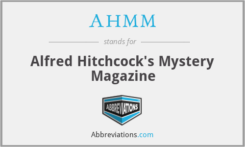 AHMM - Alfred Hitchcock's Mystery Magazine