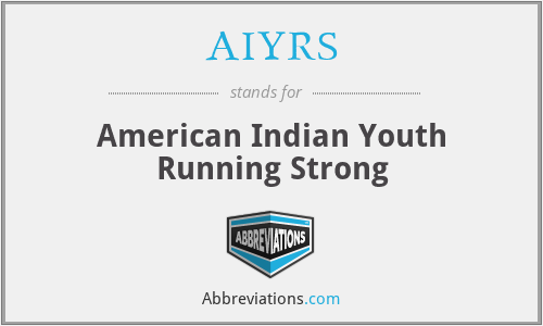 AIYRS - American Indian Youth Running Strong