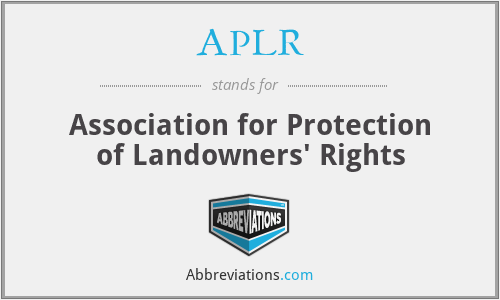 APLR - Association for Protection of Landowners' Rights