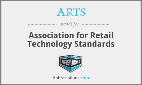 ARTS - Association for Retail Technology Standards