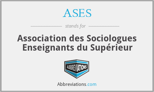 ASES - Association des Sociologues Enseignants du Supérieur