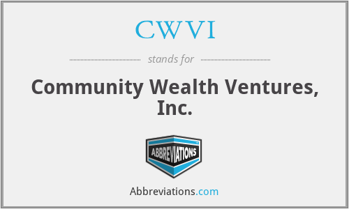 CWVI - Community Wealth Ventures, Inc.