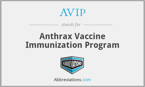 AVIP - Anthrax Vaccine Immunization Program