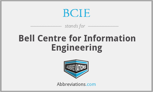 BCIE - Bell Centre for Information Engineering
